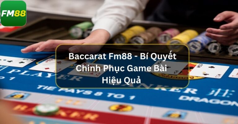 Baccarat Fm88