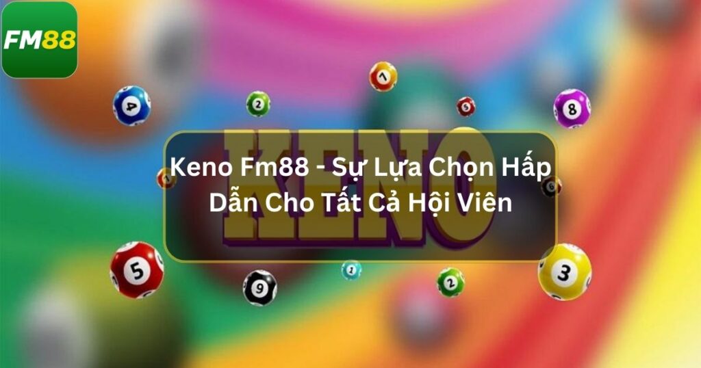 Keno Fm88