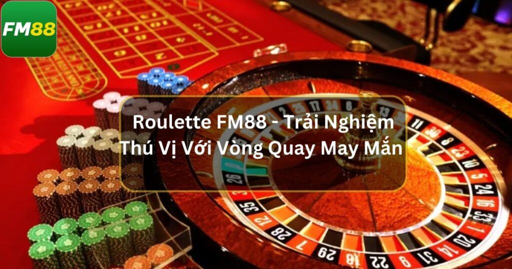 Roulette Fm88